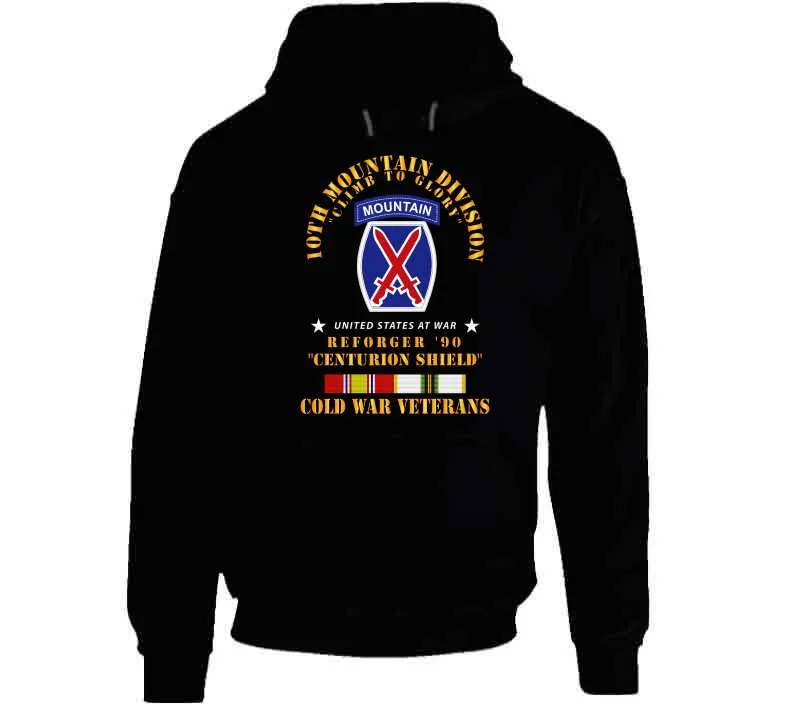 10th Mountain Division - Climb To Glory - Reforger 90, Centurion Shield  - Cold X 300 Classic T Shirt, Crewneck Sweatshirt, Hoodie, Long Sleeve