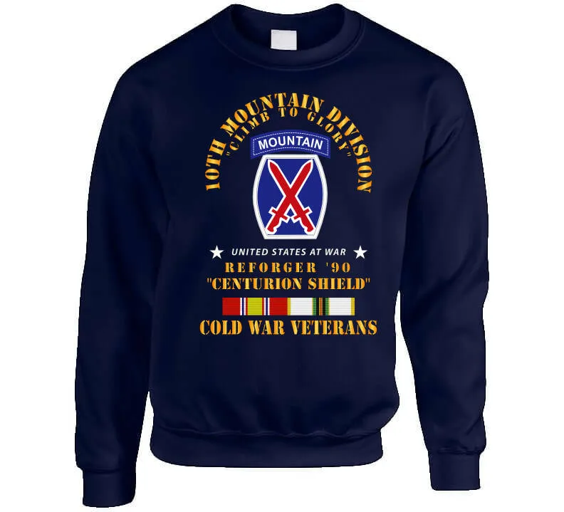 10th Mountain Division - Climb To Glory - Reforger 90, Centurion Shield  - Cold X 300 Classic T Shirt, Crewneck Sweatshirt, Hoodie, Long Sleeve